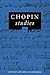 Chopin Studies 2 (Cambridge Composer Studies)