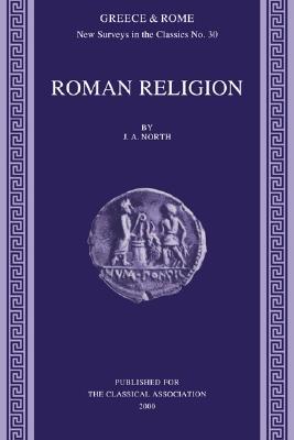 Roman Religion (New Surveys in the Classics, Series Number 30) (Volume 0)