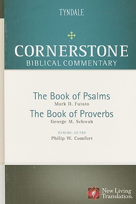 Psalms, Proverbs (Cornerstone Biblical Commentary)