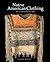 Native American Clothing by Theodore Brasser