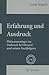 Erfahrung und Ausdruck: Phänomenologie im Umbruch bei Husserl und seinen Nachfolgern (Phaenomenologica, 180) (German Edition)