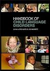 Handbook of Child Language Disorders Handbook of Child Language Disorders