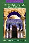 Meeting Islam: A Guide for Christians (Many Mansions Book) Meeting Islam: A Guide for Christians (Many Mansions Book)