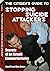 The Citizen's Guide to Stopping Suicide Attackers: Secrets of an Israeli Counterterrorist