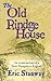 The Old rindge House: An ex...