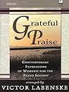 Grateful Praise: Contemporary Expressions of Worship for the Piano Soloist