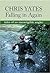 Falling in Again: Tales of ...