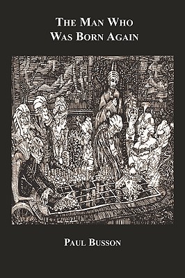 The Man Who Was Born Again (Paperback)