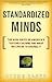 Standardized Minds: The Hig...