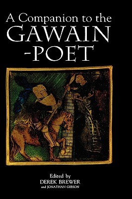 A Companion to the Gawain-Poet (Arthurian Studies)