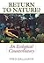 Return to Nature? An Ecological Counterhistory