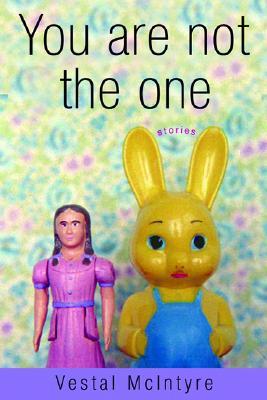 You Are Not the One: Stories (Paperback)