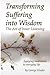 Transforming Suffering into Wisdom: Mindfulness and The Art of Inner Listening
