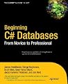 Beginning C# Databases: From Novice to Professional Beginning C# Databases: From Novice to Professional