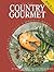 Wisconsin Country Gourmet: Seasonal Recipes, Ethnic & Holiday Menues