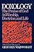 Doxology: The Praise of God in Worship, Doctrine and Life: A Systematic Theology