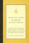 How to Cook Garden Vegetables