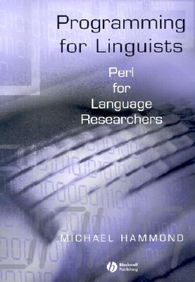 Programming for Linguists: Perl for Language Researchers