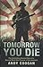 Tomorrow You Die: The Aston...