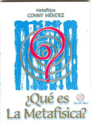Portada de Que Es LA Metafisica?, de Connie Mendez