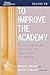 To Improve the Academy: Resources for Faculty, Instructional, and Organizational Development