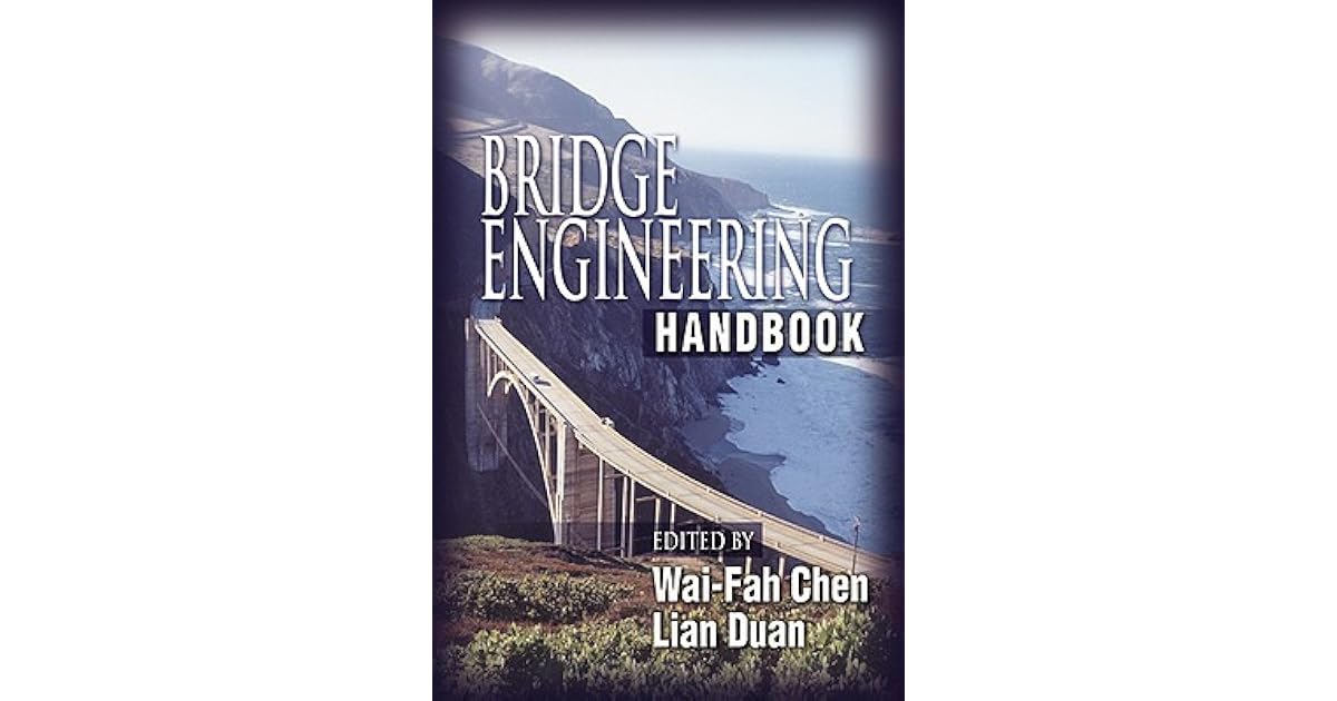 Bridge Engineering Handbook by Wai-Fah Chen