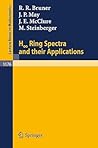 H Ring Spectra and Their Applications. Lecture Notes in Mathematics 1176