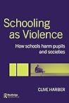 Schooling as Violence