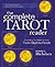 The Complete Tarot Reader by Teresa Michelsen
