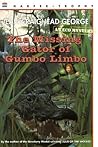 The Missing 'Gator of Gumbo Limbo by Jean Craighead George