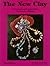 The New Clay: Techniques an...