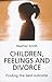Children, Feelings and Divo...