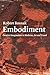 Embodiment: Creative Imagination in Medicine, Art and Travel