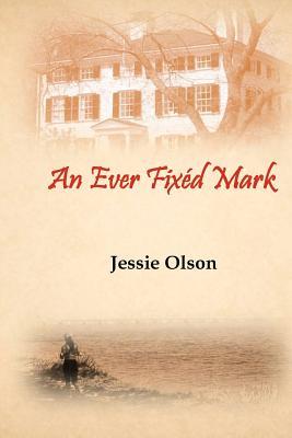 An Ever Fixed Mark (Paperback)