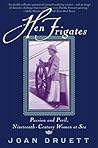HEN FRIGATES by Joan Druett HEN FRIGATES by Joan Druett