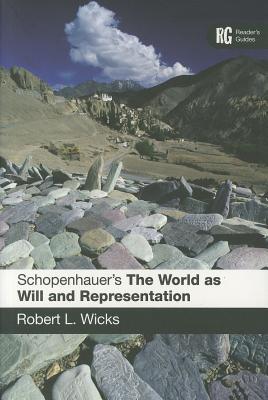 Schopenhauer's 'The World as Will and Representation': A Reader's Guide (Paperback)