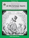 A Guide for Using A Christmas Carol in the Classroom (Literature Unit)