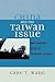 China and the Taiwan Issue:...