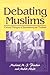 Debating Muslims: Cultural ...