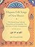 Hispanic Folk Songs of New Mexico: With Selected Songs Collected, Transcribed, and Arranged for Voice with Piano or Guitar Accompaniment