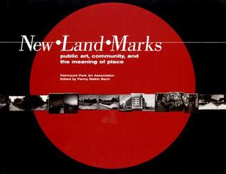 New * Land * Marks: Public Art, Community and Meaning of Place (Hardcover)