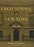 Great Houses of New York, 1...