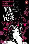 You Are Here