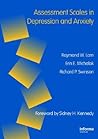 Assessment Scales in Depression and Anxiety - CORPORATE: (Servier Edn) (Assessment Scales in Psychiatry Series)