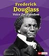 Frederick Douglass: Voice for Freedom (Fact Finders)
