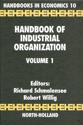 Handbook of Industrial Organization. Volume 1 (Hardcover)
