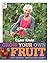 Grow Your Own Fruit