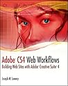 Adobe CS4 Web Workflows: Building Web Sites with Adobe Creative Suite 4