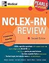NCLEX-RN Review (Pearls of Wisdom) NCLEX-RN Review (Pearls of Wisdom)