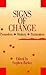 Signs of Change: Premodern - Modern - Postmodern (Contemp Sdy Philosoph Lit (Dis)